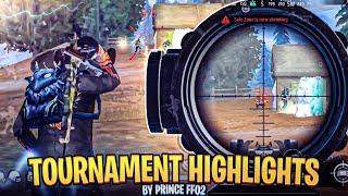 FREE FIRE TOURNAMENT HIGHLIGHTS THE 10 MINUTES OF SNIPING  || BY PRINCE FF02 ||