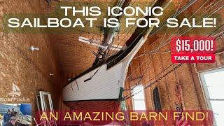 This ICONIC Sailboat Is For Sale! An Amazing $12.5k Barn Find - FULL TOUR!