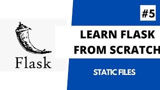 Learn Flask from scratch - 5  Static files