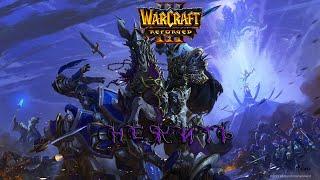 4. WarCraft III Reforged - Кампания Нежити