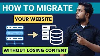 How to migrate website from one hosting to another ( Without losing any content )