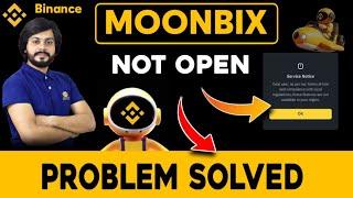 Moonbix not open problem solve | Binance Official AirDrop  | Moonbix not working | Moonbix problem