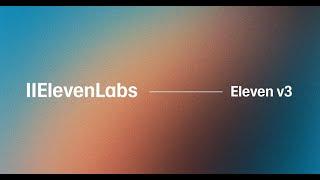 Introducing Eleven v3 (alpha) — Our Most Expressive Text to Speech Model