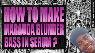 HOW TO MAKE MARAUDA BLUNDER BASS IN SERUM ??!!