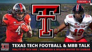 Texas Tech Football: Thompson & Wilson Invited To NFL Combine | Reality On Tech MBB | ESPN