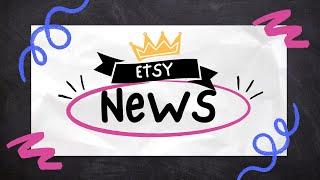 Etsy News. New Etsy Ad, Etsy Q3 Financials, Etsy Loans