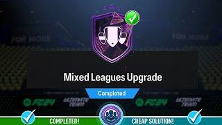 Mixed Leagues Upgrade SBC Completed - Cheap Solution & Tips - FC 24