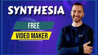 Synthesia Free (Synthesia Free Video Maker)