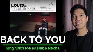 Back To You (Male Part Only - Karaoke) - Louis Tomlinson ft. Bebe Rexha