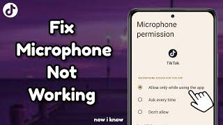 How To Fix Microphone Not Working On Tiktok 2024