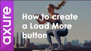 Axure RP 8 Tutorial for beginners: 12 Creating a load more button