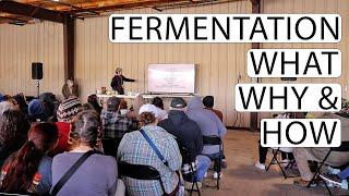 Okie Homesteading Expo | Fermentation: What, Why and How| Fermented Homestead