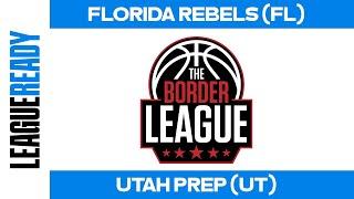 Florida Rebels (FL) vs. Utah Prep (UT) - 2024 Border League