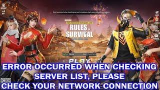 How To Fix "Error occurred when checking server list, "(Rules of Survival)