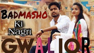 Badmasho Ki Nagri GWALIOR Oficial Trailer- (Ashish Rajput// Atveer Nekadi // Ravi Gurjar)