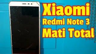 Xiaomi Redmi Note 3 Mati Total (sudden death)