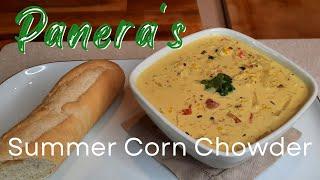 How to make PANERA'S | Summer Corn Chowder