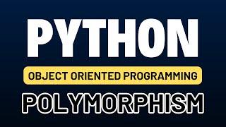 Python for automation testing tutorial #34 | Polymorphism