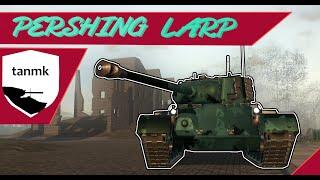 Pershing Larping - Cursed Tank Simulator