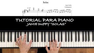 Cómo tocar "Solas" de Jamie Duffy - Tutorial  + partitura (free)