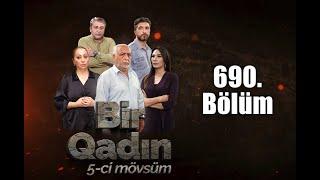 Bir Qadın 690-cı seriya  -  21:30-da Atv-də MetaFlix-də