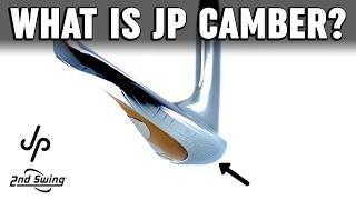 JP Premier Golf Wedges | Discussing JP Camber