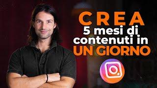 Crea 5 mesi di contenuti per instagram in un giorno