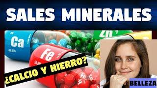 TODO SOBRE LAS SALES MINERALES | CLASIFICACIÓN Y FUNCIONES | CARACTERISTICAS