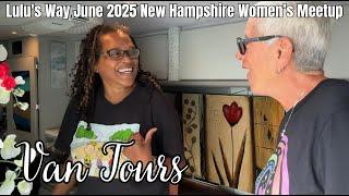 VAN TOURS:  LULU'S WAY JUNE 2025 NEW HAMPSHIRE WOMEN'S MEETUP