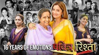 Usha Tai Aur Archana Ke Saath Pavitra Rishta Ki Khaas Yaadein | 16 Years Of Emotions