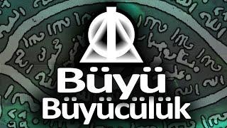 Büyü ve Büyücülük