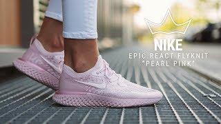 NIKE Epic React Flyknit "Pearl Pink" On Feet Video | Prinz Sportlich