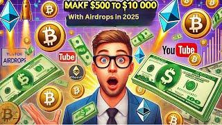 How to earn crypto airdrop in 2025...