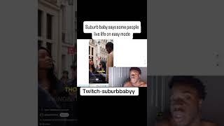 Suburb baby says some people live life on easy mode