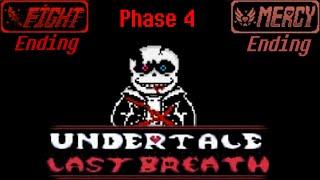 UNDERTALE Last breath Phase 4 | UNDERTALE Fangame | All ending (Unofficial)