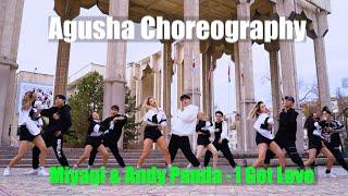 Agusha & Tuyatov Choreography | Miyagi & Andy Panda - I Got Love