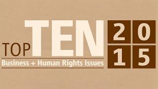 2015 Top Ten List of Business and Human Rights Issues