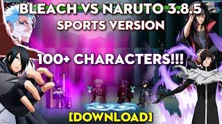 Bleach VS Naruto 3.8.5 Sports Version [DOWNLOAD]