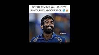 JASPRIT BUMRAH AVAILABLE FOR TOMORROW MATCH VS RCB. #cricket #ipl #viratkohli #jaspritbumrah