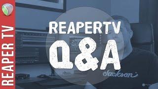 ReaperTV Q&A Wednesday - Amp Sims, My Home Recording Studio & Double Tracking Guitars