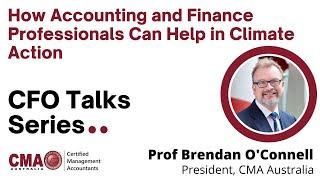 Prof Brendan O'Connell “How Accounting and Finance Professionals Can Help in Climate Action”