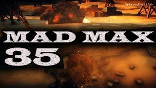 Mad Max (PS4) Прохождение игры #35: Топливный танкер для Джита и "Игра с огнем"