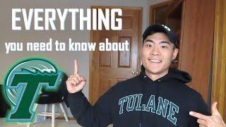 EVERYTHING you need to know about Tulane University