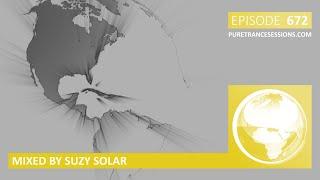 Pure Trance Sessions 672 by Suzy Solar Podcast