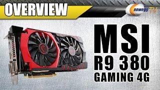 MSI R9 380 Gaming 4GB Graphics Card Overview - Newegg TV