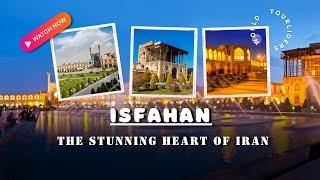 IRAN, Isfahan : the stunning heart of Iran