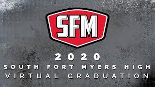 South Fort Myers High School Virtual Graduation June 2020