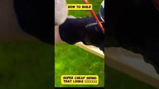 How to build - super cheap siding!!!! #howto #homemade #diy #outdoor #shorts