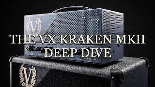 Victory Amps VX Kraken MKII - Deep Dive