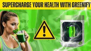 Supercharge Your Health with Greenify Superjuice Green Powder